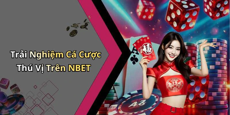 nbet-kham-pha-the-gioi-giai-tri-truc-tuyen-dinh-cao-18394